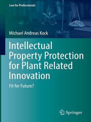 cover image of Intellectual Property Protection for Plant Related Innovation